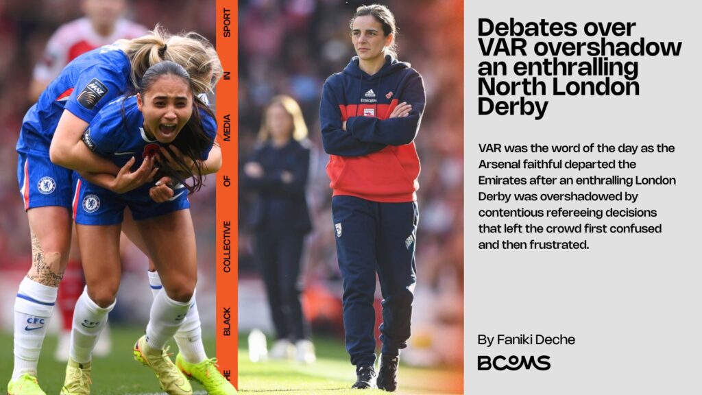 Debates over VAR overshadow an enthralling North London Derby
